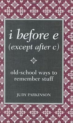 i before e (except after c) by Judy, Parkinson | Hardcover | Literary Criticism
