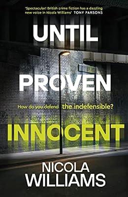 Until Proven Innocent by Williams, Nicola | Hardcover | Political