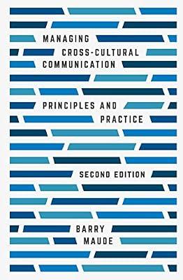 Managing Cross-Cultural Communication: Principles and Practice (Second Edition) by Maude, Barry | Paperback | Business & Economics