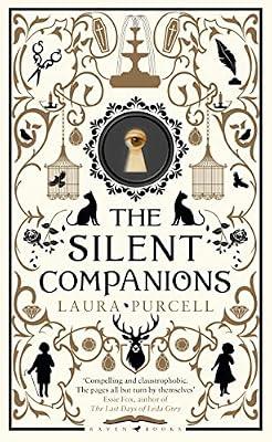 The Silent Companions: The perfect spooky tale to curl up with this winter: The perfect ghost story to curl up with by Purcell, Laura | Hardcover | Thriller