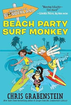 Welcome to Wonderland #2: Beach Party Surf Monkey by Grabenstein, Chris | Paperback | Juvenile Fiction