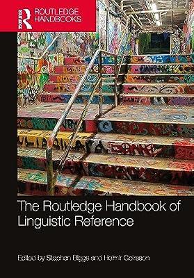The Routledge Handbook of Linguistic Reference (Routledge Handbooks in Philosophy) | Paperback | Language Arts & Disciplines