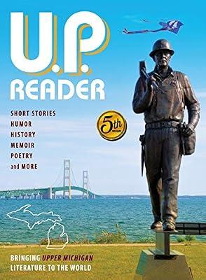 U.P. Reader -- Volume #5: Bringing Upper Michigan Literature to the World by Classen, Mikel; Frontiera, Deborah K | Hardcover | Poetry Anthologies (Various Poets)
