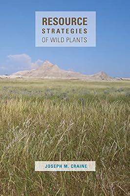 Resource Strategies of Wild Plants by Craine, Joseph M. | Paperback | Science