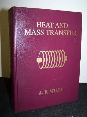Heat and Mass Transfer/Book and 2 Disks (Irwin Heat Transfer) by Mills, Anthony F. | Hardcover | Science