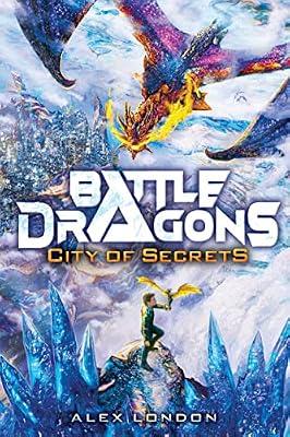 Battle Dragons #3 by London, Alex | Hardcover | Juvenile Fiction