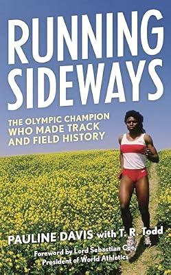Running Sideways: The Olympic Champion Who Made Track and Field History by Davis, Pauline | Hardcover | Biography & Autobiography