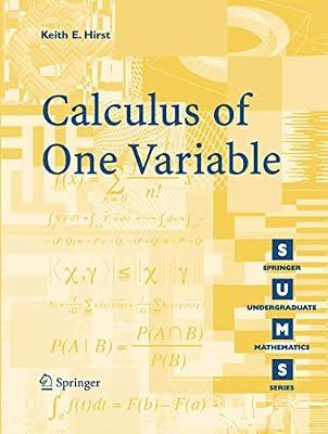 Calculus of One Variable (Springer Undergraduate Mathematics Series) by Hirst, Keith Edwin | Paperback | Mathematics