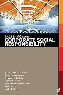 SAGE Brief Guide to Corporate Social Responsibility by Publications, SAGE