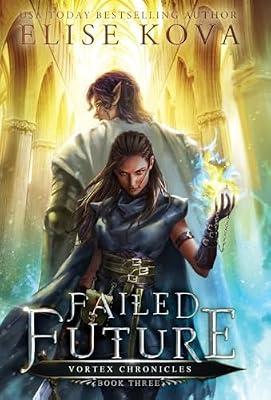 Failed Future by Kova, Elise | Hardcover | Young Adult Fiction