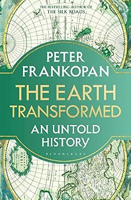 The Earth Transformed by Peter Frankopan, Frankopan | Paperback | History