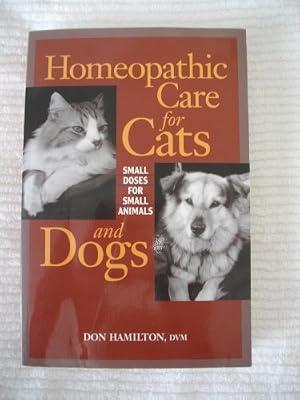 Homeopathic Care for Cats and Dogs: Small Doses for Small Animals by Hamilton, Donald | Paperback | Complementary Medicine For Animals