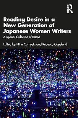Reading Desire in a New Generation of Japanese Women Writers: A Special Collection of Essays | Paperback | Regional