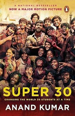 Super 30: Changing the World 30 Students by Anand Kumar | Paperback | Biography: General