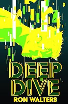 Deep Dive by Walters, Ron | Paperback | Fiction