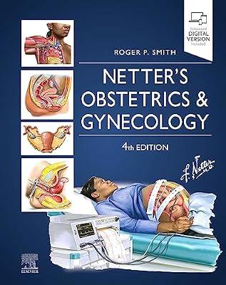 NETTERS OBSTETRICS AND GYNECOLOGY WITH ACCESS CODE 4ED (HB 2024) (Netter Clinical Science) by Smith MD, Roger P. | Hardcover | Medical