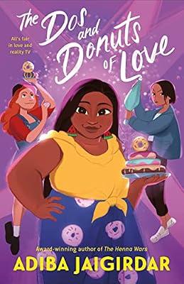 Dos and Donuts of Love: The Kingdoms of Sand & Sky, Book Three by Jaigirdar, Adiba | Hardcover | Young Adult Fiction