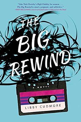 The Big Rewind: A Novel by Cudmore, Libby | Paperback | Fiction: Mystery & Detective