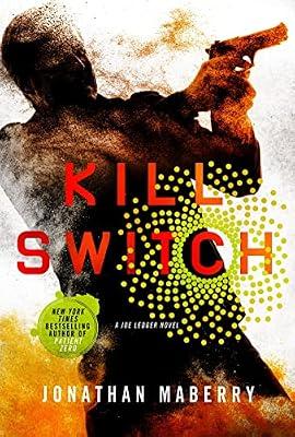 Kill Switch: A Joe Ledger Novel: 8 (Joe Ledger, 8) by Maberry, Jonathan | Paperback | Fiction