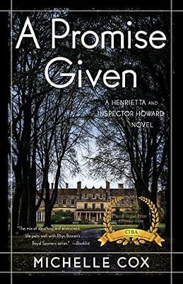 A Promise Given: 3 (A Henrietta and Inspector Howard Novel, 3) by Cox, Michelle | Paperback | Fiction