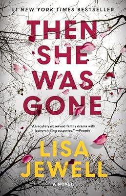 Then She Was Gone: A Novel by Jewell, Lisa | Paperback | Fiction