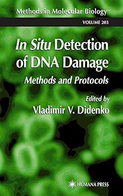 In Situ Detection of DNA Damage: Methods and Protocols: 203 (Methods in Molecular Biology) | Hardcover | Science