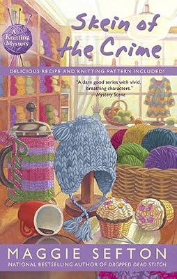 Skein of the Crime (A Knitting Mystery) by Sefton, Maggie | Hardcover | Fiction