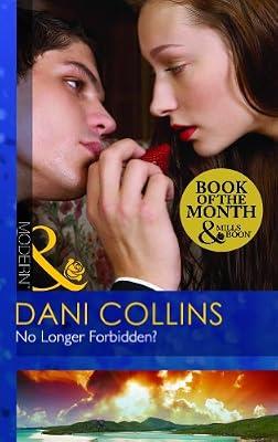 No Longer Forbidden? by Collins, Dani