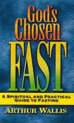God's Chosen Fast by Wallis, Arthur | Paperback | Christian Life & Practice