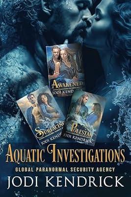 Aquatic Investigations: 3.5 (The Global Paranormal Security Agency: Aquatic Investigations) by Kendrick, Jodi | Paperback | Fantasy Romance