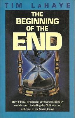 The Beginning of the End by LaHaye, Tim F. | Paperback | Religion & Beliefs