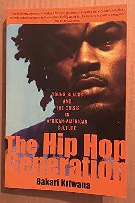 Hip Hop Generation by Kitwana, Bakari | Hardcover | Black & Asian Studies
