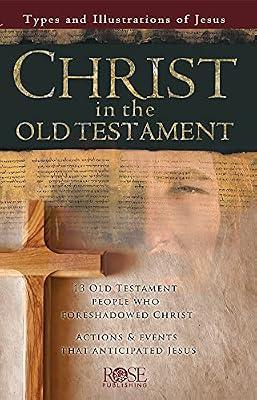 Christ in the Old Testament: Types and Illustrations of Jesus by Rose Publishing | Pamphlet | Religion