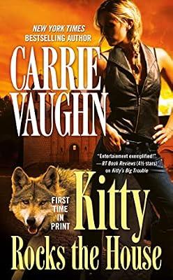 Kitty Rocks the House (Kitty Norville, 11) by Vaughn, Carrie | Mass_Market | Fiction