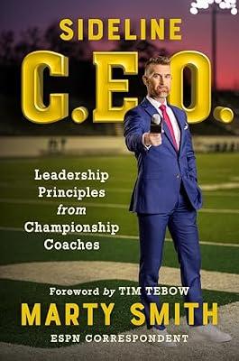 Sideline CEO: Leadership Principles from Championship Coaches by Smith, Marty | Hardcover | Sports Training & Coaching