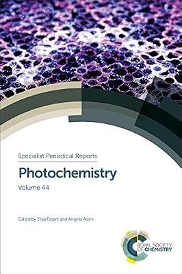 PHOTOCHEMISTRY: SPECIALIST PERIODICAL REPORTS: Volume 44 (Specialist Periodical Reports - Photochemistry) | Hardcover | Nuclear Chemistry