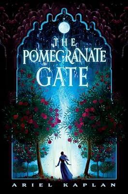 POMEGRANATE GATE: 1 (Mirror Realm Cycle, 1) by Kaplan, Ariel | Hardcover | Fiction