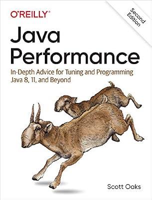 Java Performance: In-depth Advice for Tuning and Programming Java 8, 11, and Beyond by Oaks, Scott | Paperback | Computers