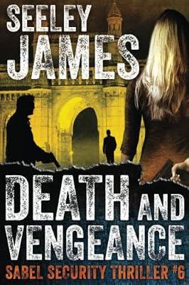 Death and Vengeance (Sabel Security) | Paperback