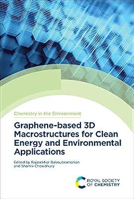 Graphene-based 3d Macrostructures for Clean Energy and Environmental Applications: 1 (Issn) | Hardcover | Science