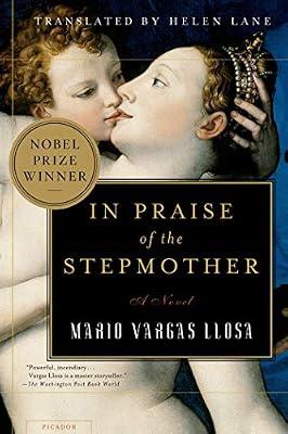 In Praise of the Stepmother: A Novel by Vargas Llosa, Mario | Paperback | Fiction