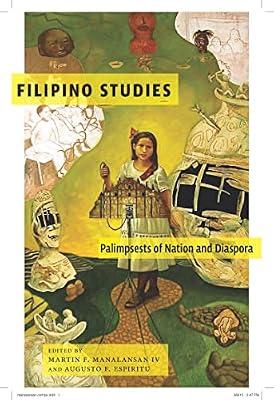 Filipino Studies: Palimpsests of Nation and Diaspora | Hardcover | History