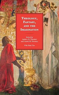 Theology, Fantasy, and the Imagination (Theology, Religion, and Pop Culture) | Hardcover | Religion