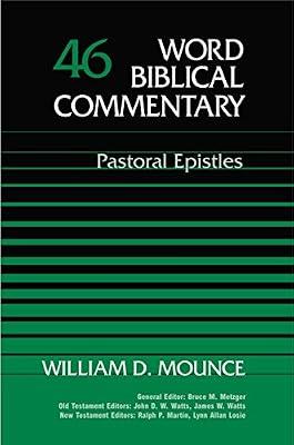 Word Biblical Commentary: Pastoral Epistles by Mounce, Williamd | Hardcover | Biblical Studies & Exegesis