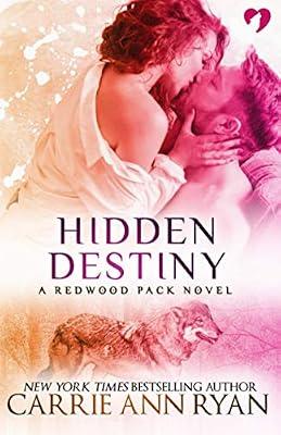 Hidden Destiny: 5 (Redwood Pack) by Ryan, Carrie Ann | Paperback | Romance