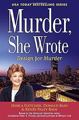 Murder, She Wrote: Design for Murder by Paley-Bain, Renée; Fletcher, Jessica; Bain, Donald | Hardcover | Fiction