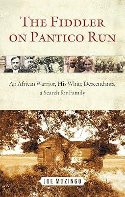The Fiddler on Pantico Run: An African Warrior, His White Descendants, A Search for Family by Mozingo, Joe | Paperback | Biography & Autobiography