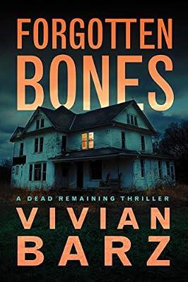 Forgotten Bones: 1 (Dead Remaining) by Barz, Vivian | Hardcover | Crime & Mystery