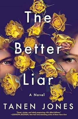 The Better Liar: A Novel by Jones, Tanen | Hardcover | Fiction