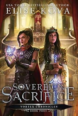 Sovereign Sacrifice by Kova, Elise | Hardcover | Young Adult Fiction